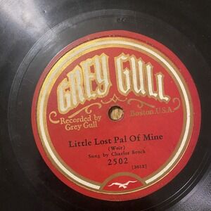 Grey Gull 2502 Charles Brock Little Lost Pal Of Mine Waiting At The End Of Road